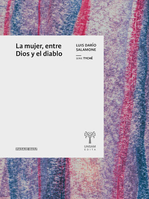 cover image of La mujer, entre Dios y el diablo